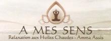 A Mes Sens -  Valérie VICTOIRE - Relaxation aux Huiles Chaudes - Amma Assis - Reiki